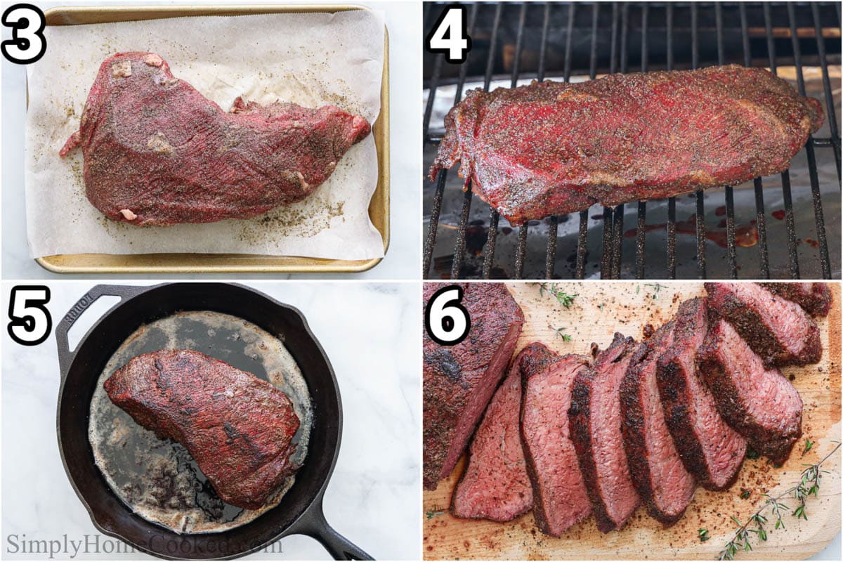 Steps to make Smoked Tri Tip: cover the meat with oil and seasonings, then smoke it, sear it in a cast iron pan with butter, and then slice it.